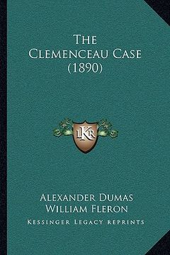 portada the clemenceau case (1890) the clemenceau case (1890) (in English)