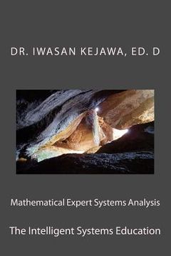 portada Mathematical Expert Systems Analysis and Education: The Intelligent Systems (en Inglés)