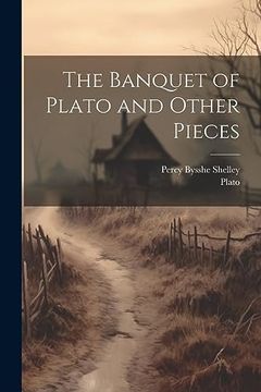 portada The Banquet of Plato and Other Pieces (en Inglés)