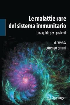 portada Le Malattie Rare del Sistema Immunitario: Una Guida Per I Pazienti (en Italiano)