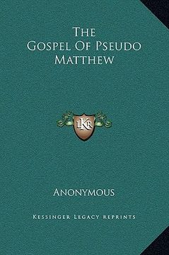 portada the gospel of pseudo matthew (en Inglés)