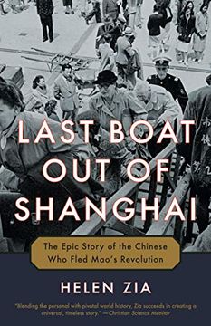 portada Last Boat out of Shanghai: The Epic Story of the Chinese who Fled Mao's Revolution (in English)