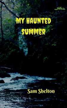 portada My Haunted Summer (en Inglés)