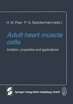 portada Adult Heart Muscle Cells: Isolation, Properties and Applications (en Inglés)