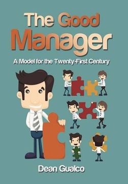 portada The Good Manager: A Model for the Twenty-First Century