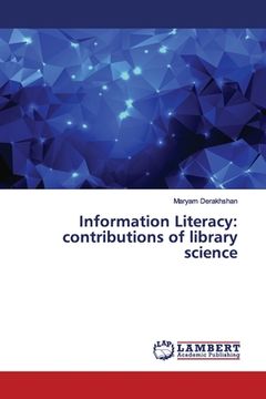 portada Information Literacy: contributions of library science (en Inglés)
