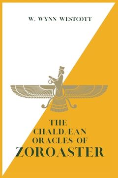portada The Chaldæan Oracles of ZOROASTER (in English)