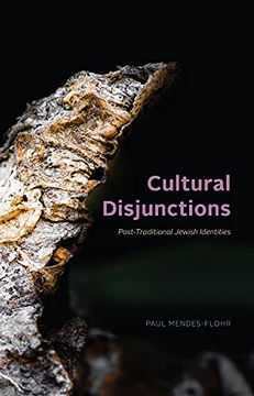 portada Cultural Disjunctions: Post-Traditional Jewish Identities 