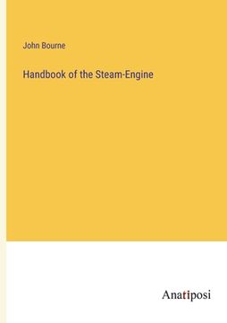 portada Handbook of the Steam-Engine (en Inglés)