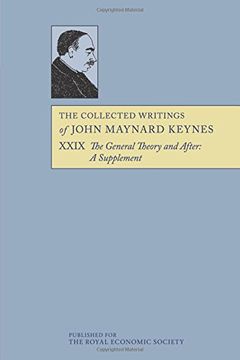 portada The Collected Writings of John Maynard Keynes 30 Volume Paperback Set: The Collected Writings of John Maynard Keynes: Volume 29, the General Theory and After: A Supplement, Paperback 