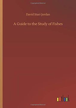 portada A Guide to the Study of Fishes 