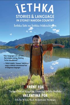 portada Iethka: Stories & Language in Stoney Nakoda Country (en Inglés)