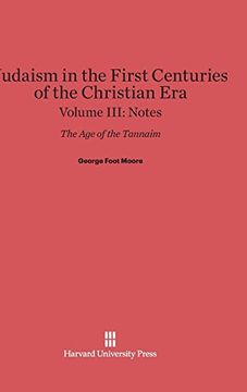 portada Judaism in the First Centuries of the Christian Era, Volume Iii, Notes (en Inglés)