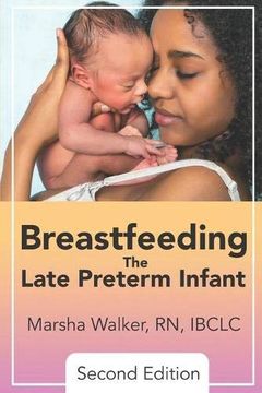 portada Breastfeeding the Late Preterm Infant (en Inglés)