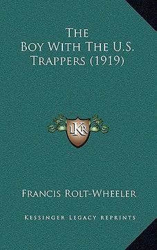 portada the boy with the u.s. trappers (1919) (en Inglés)