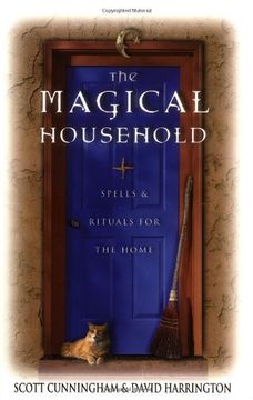 The Magical Household,Spells & Rituals for the Home (en Inglés)