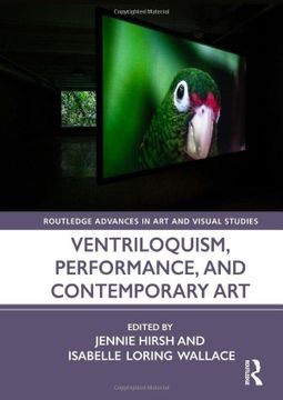 portada Ventriloquism, Performance, and Contemporary art (Routledge Advances in art and Visual Studies) (en Inglés)