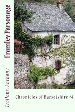 portada Framley Parsonage: Chronicles of Barsetshire #4 (en Inglés)