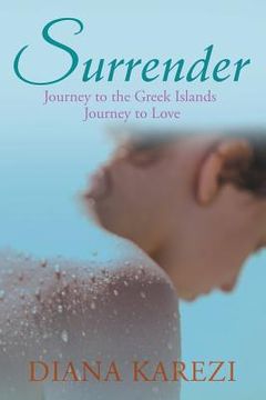 portada Surrender: Journey to the Greek Islands Journey to Love (in English)