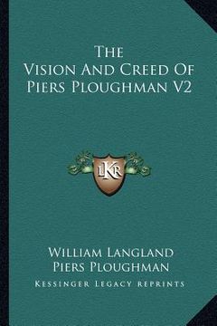 portada the vision and creed of piers ploughman v2 (en Inglés)