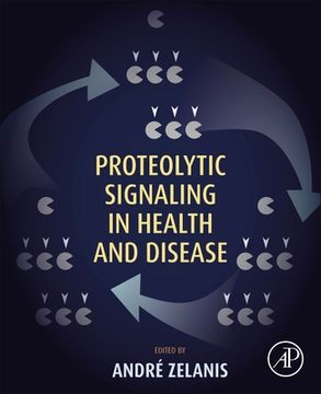 portada Proteolytic Signaling in Health and Disease (en Inglés)