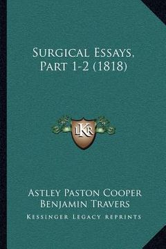 portada surgical essays, part 1-2 (1818) (en Inglés)