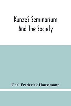 portada Kunze'S Seminarium and the Society for the Propagation of Christianity and Useful Knowledge Among the Germans in America 