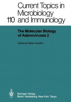 portada the molecular biology of adenoviruses 2: 30 years of adenovirus research 1953 1983 (en Inglés)