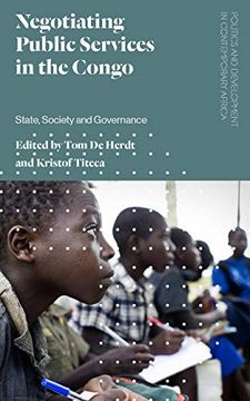 portada Negotiating Public Services in the Congo: State, Society and Governance (Politics and Development in Contemporary Africa) (in English)