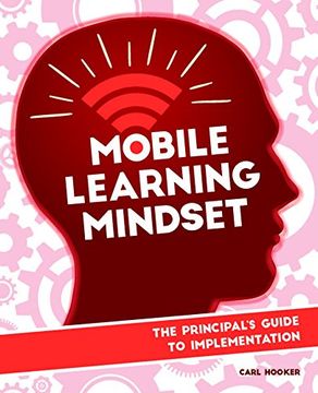 portada Mobile Learning Mindset: The Principal's Guide to Implementation (en Inglés)