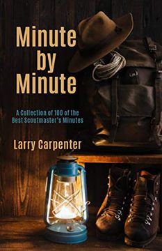 portada Minute by Minute: A Collection of 100 of the Best Scoutmaster'S Minutes 