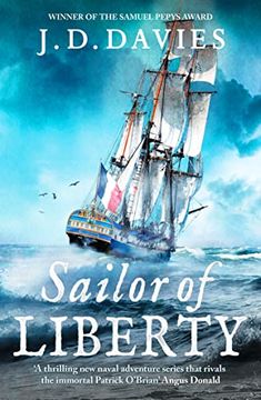portada Sailor of Liberty: 'rivals the Immortal Patrick O'brian' Angus Donald (The Philippe Kermorvant Thrillers, 1) (en Inglés)