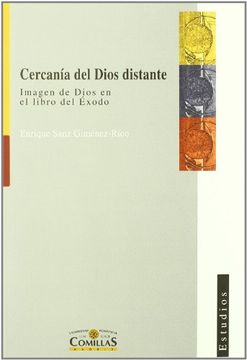 portada Cercanía del Dios Distante: Imagen de Dios en el Libro del Éxodo (Estudios) (in Spanish)