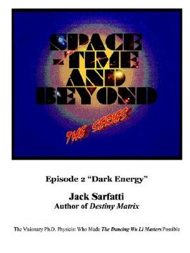 portada space - time and beyond ii: the series: episode 2 "dark energy" (en Inglés)