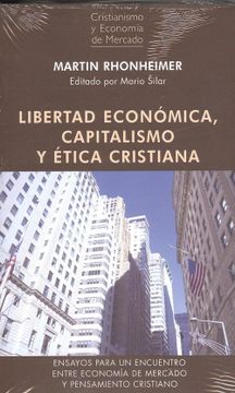portada Libertad Economica Capitalismo y Etica Cristiana