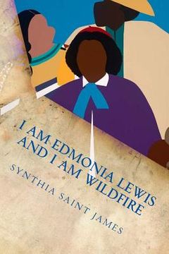portada I AM Edmonia Lewis and I AM Wildfire: A Monologue