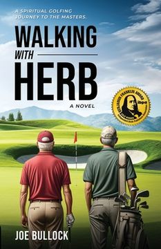 portada Walking with Herb: A Spiritual Golfing Journey to the Masters (in English)