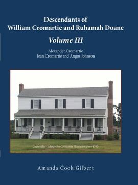 portada Descendants of William Cromartie and Ruhamah Doane: Alexander Cromartie, Jean Cromartie and Angus Johnson