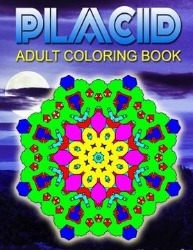 portada PLACID ADULT COLORING BOOKS - Vol.4: adult coloring books best sellers stress relief