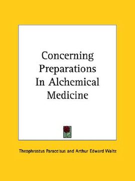 portada concerning preparations in alchemical medicine (in English)