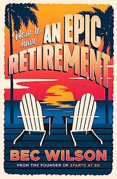 portada How to Have an Epic Retirement