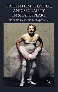 portada Presentism, Gender, and Sexuality in Shakespeare (en Inglés)