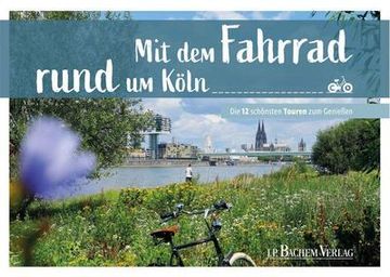 portada Mit dem Fahrrad Rund um Köln (en Alemán)