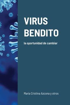 portada Virus Bendito: La Oportunidad de Cambiar
