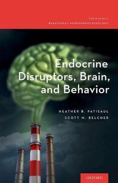 portada Endocrine Disruptors, Brain, and Behavior (Oxford Series in Behavioral Neuroendocrinology) (in English)