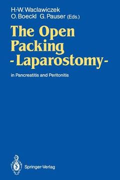 portada the open packing laparostomy: in pancreatitis and peritonitis (en Inglés)