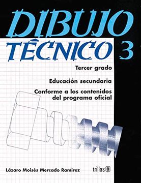 portada Dibujo Tecnico 3 [Paperback] by Mercado Ramirez, Lazaro Moises