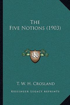 portada the five notions (1903) (en Inglés)