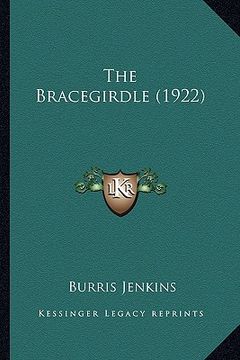 portada the bracegirdle (1922) the bracegirdle (1922) (in English)