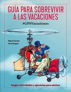 portada Guía Para Sobrevivir a las Vacaciones (in Spanish)